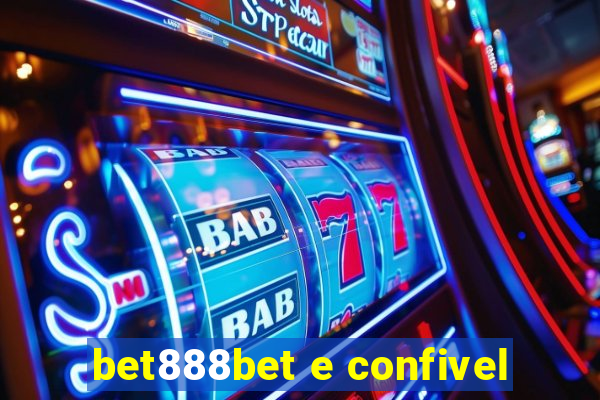 bet888bet e confivel